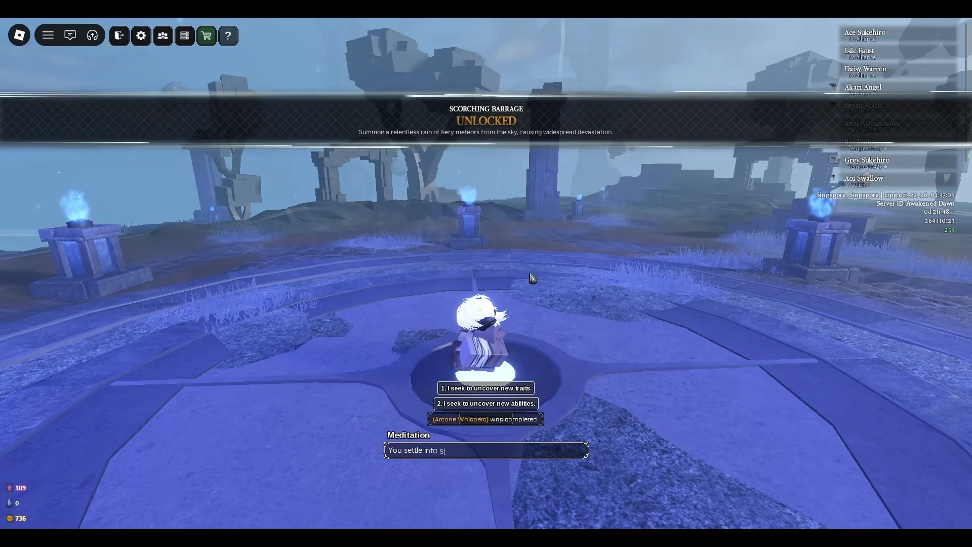 Scorching Barrage unlocked message and Arcane Whispers completion at Meditation